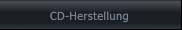 CD-Herstellung CD-Herstellung